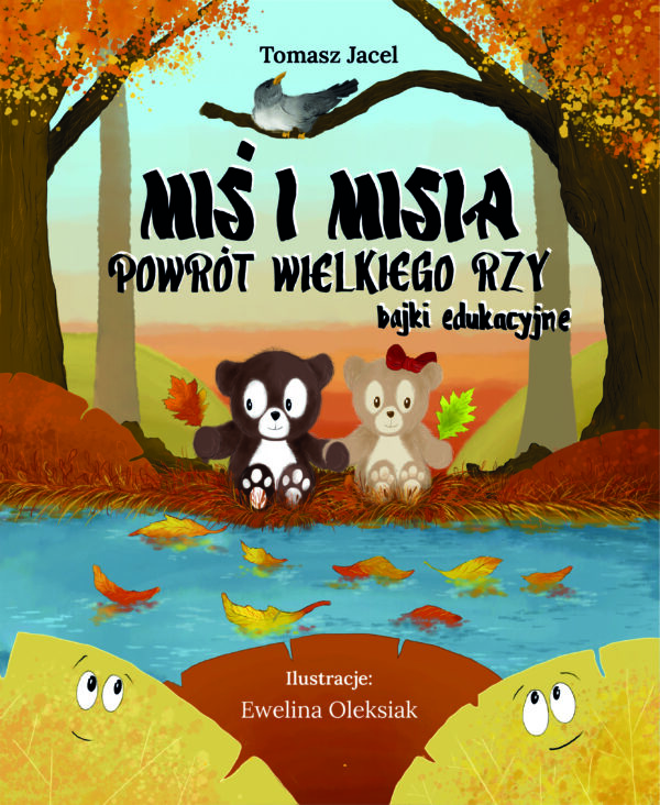 Miś i Misia. Powrót wielkiego Rzy. Bajki edukacyjne